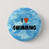I Love Swimming--Inviting Blue Water  缶バッジ (正面)