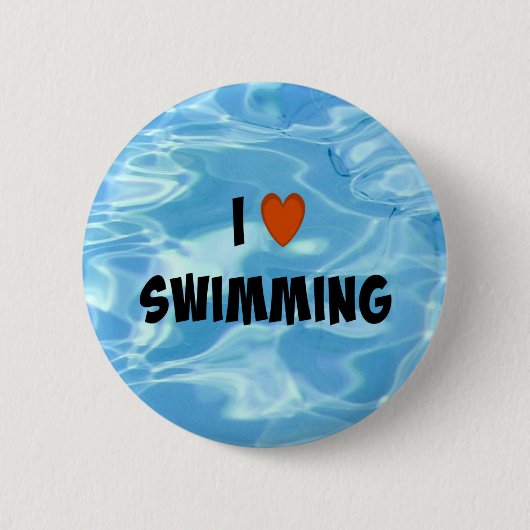 I Love Swimming--Inviting Blue Water  缶バッジ (正面)