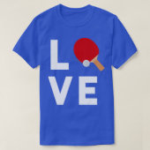 I Love Table Tennis Cute Funny Ping Pong Gift Idea Tシャツ (デザイン正面)