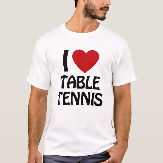 I love Table Tennis Tシャツ (正面)