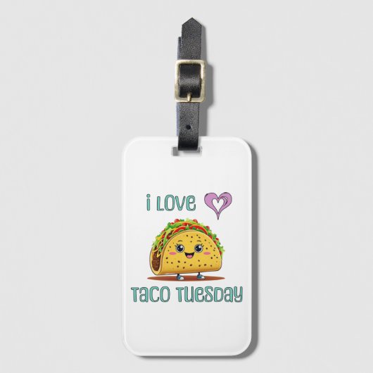 I Love Taco Tuesday ラゲッジタグ (正面縦)