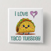 I Love Taco Tuesday 缶バッジ (正面)