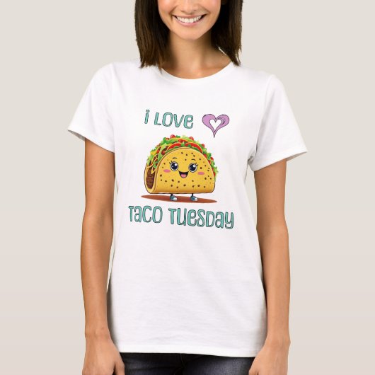 I Love Taco Tuesday Tシャツ (正面)