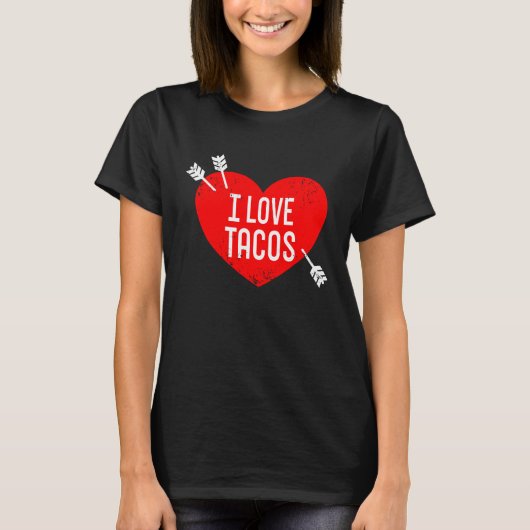 I Love Tacos Anti Valentine's Day Sarcasm Heart Re Tシャツ (正面)