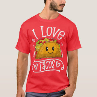 I Love Tacos Cinco De Mayo Taco Lover 4840 Tシャツ