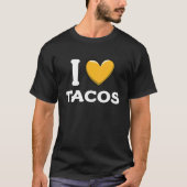 I Love Tacos Love Taco Day 2 Tシャツ (正面)