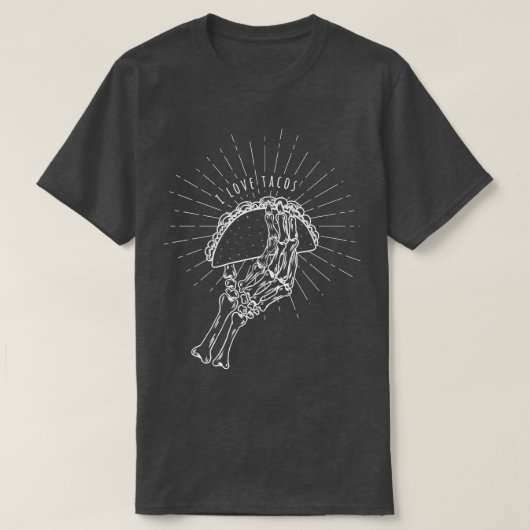 I Love Tacos Skeleton Taco Lover Cinco De Mayo  Tシャツ (デザイン正面)