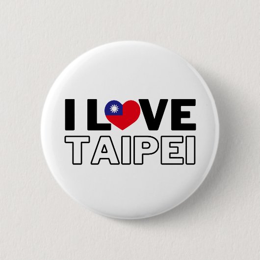 I LOVE TAIPEI - For real Taipeians! 缶バッジ (正面)