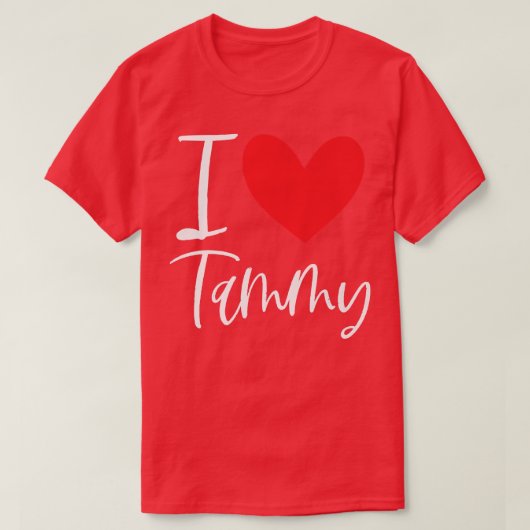 I Love Tammy Name Personalized Girl Woman Bff Frie Tシャツ (デザイン正面)