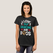 I Love Tap Dancing And Dogs Dance Competition Cho Tシャツ (正面フル)