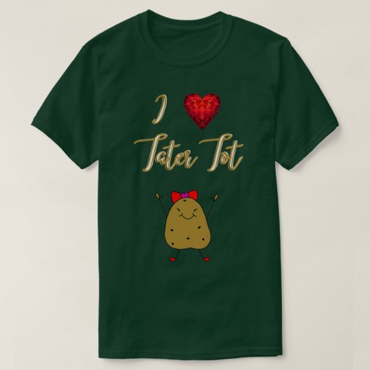 I Love Tater Tot Funny Cute Potato Tシャツ (デザイン正面)