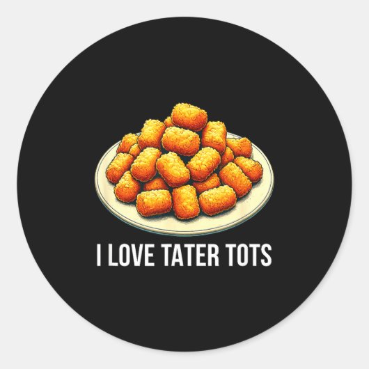 I Love Tater Tots -  ラウンドシール (正面)