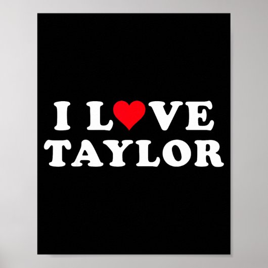 I Love Taylor Matching Girlfriend &amp; Boyfriend  ポスター (正面)