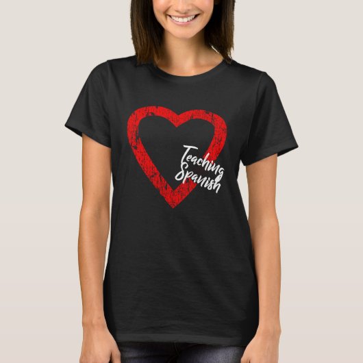 I Love Teaching Spanish Valentine's Day Spanish Te Tシャツ (正面)