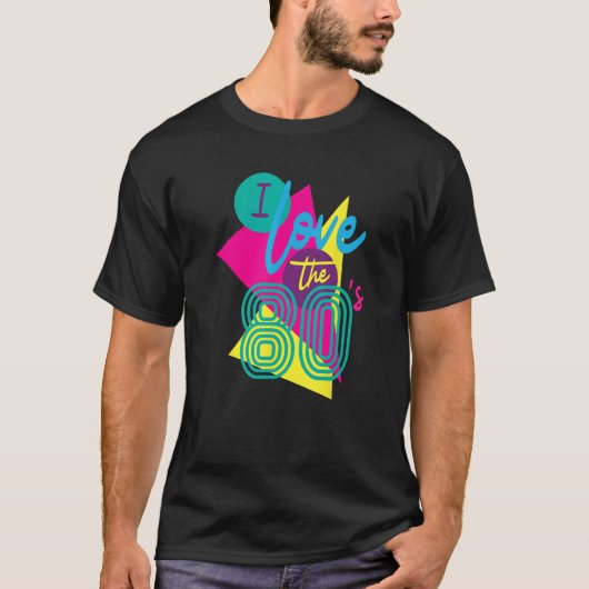 I love the 80s Retro 80s nostalgia Hippie 80s baby Tシャツ (正面)