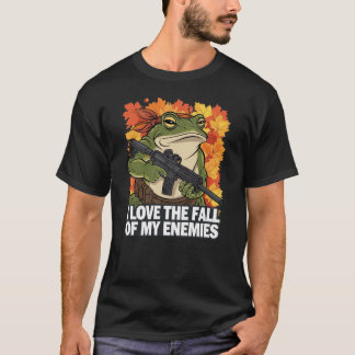 I love the fall of my enemies shirt tシャツ