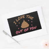 I LOVE THE POOP OUT OF YOU valentines day 長方形シール (封筒)