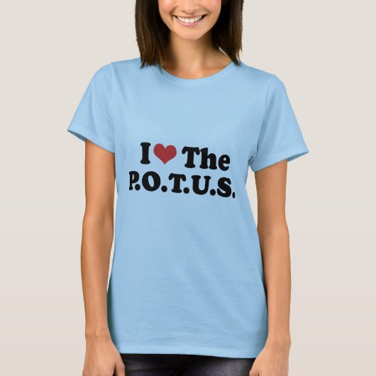 I LOVE THE POTUS - .png Tシャツ (正面)