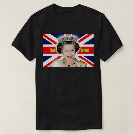 I Love The Queen - HM Queen Elizabeth II Professio Tシャツ (デザイン正面)