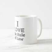 I Love the Rule of Law Coffee Mug コーヒーマグカップ (正面右)