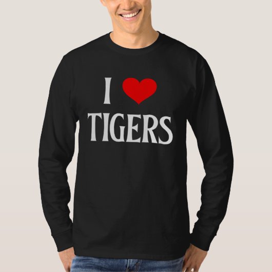 I Love Tigers I Heart Tigers Tiger  Big Cat Panthe Tシャツ (正面)