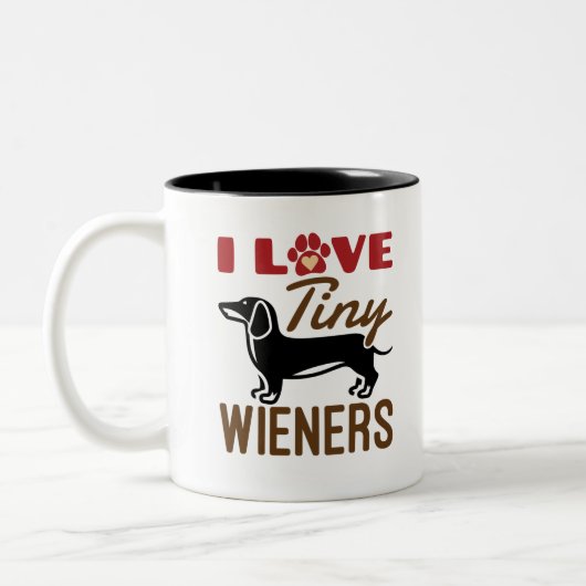 I Love Tiny Wieners Miniature Dachshund Doxie ツートーンマグカップ (左)
