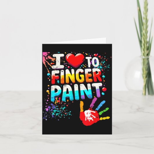 I Love To Finger Paint, I'm Paint Cute Valentines  カード (正面)