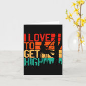 I Love To Get High - Funny Arborist Quote Humor Tr カード (黄色い花)