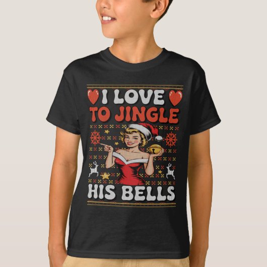 I Love To Jingle His Bells Stuff Her Stocking Ugly Tシャツ (正面)