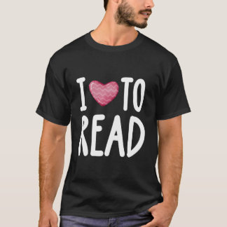 I Love To Read For Reading Rats And Bookworms Tシャツ