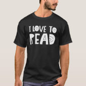 I Love To Read Heart Reading Reader Books Tシャツ (正面)