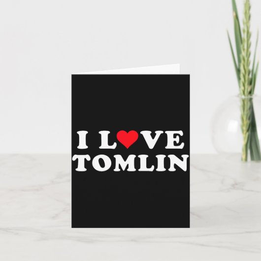 I Love Tomlin Matching Girlfriend &amp; Boyfriend  カード (正面)