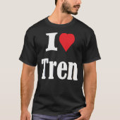 I Love Tren クラシックT-Shirt Tシャツ (正面)