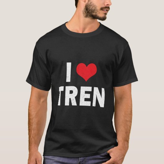 I Love Tren Bodybuilder I He Tren Workout Tシャツ (正面)
