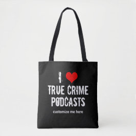 I Love True Crime Podcastポッカスタムドキャスト トートバッグ