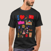I love Turkey Hand drawn Turkish Landmarks flag Tシャツ (正面)