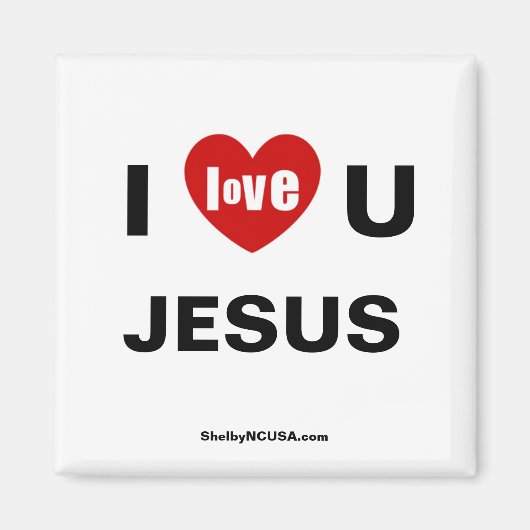 I Love U JESUS Magnet マグネット (正面)