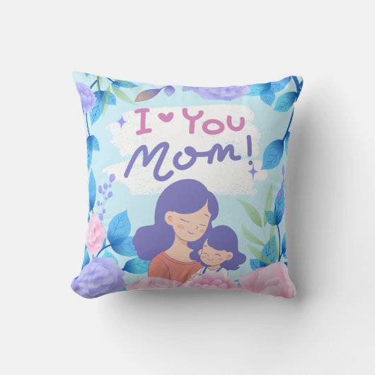 I Love U Mom Heartfelt Message Throw Pillow クッション (正面)
