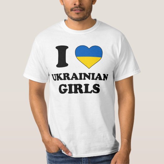 I love Ukrainian Girls Tシャツ (正面)