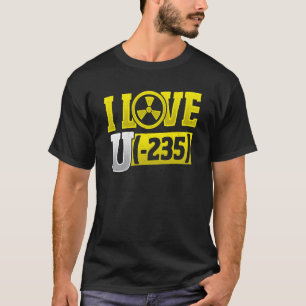 I Love Uran 245核エンジニアリング Tシャツ