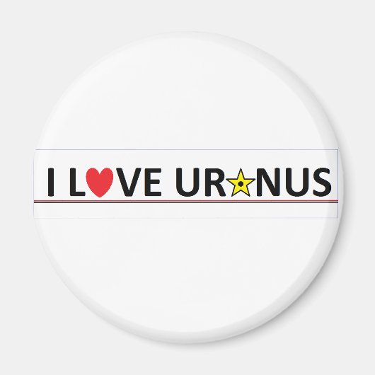 I Love Uranus マグネット (正面)
