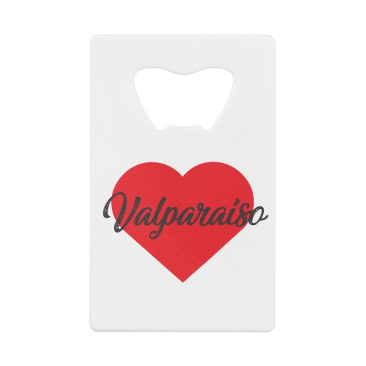 I Love Valparaiso – チリ クレジットカード栓抜き (正面)