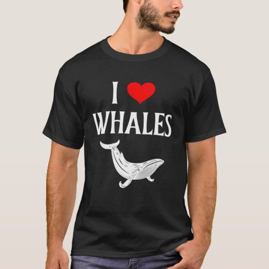 I Love Whales I Heart Whales Marine Mammal Whale Tシャツ (正面)