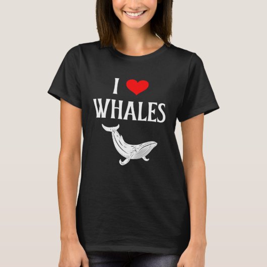 I Love Whales I Heart Whales Marine Mammal Whale Tシャツ (正面)