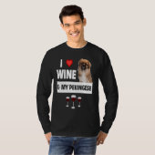 I Love Wine and My Pekingese Dog Mom Dad Drinking Tシャツ (正面フル)