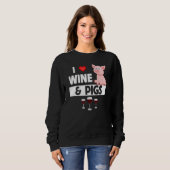 I Love Wine and Pigs Funny Farming Drinking Farm A スウェットシャツ (正面フル)