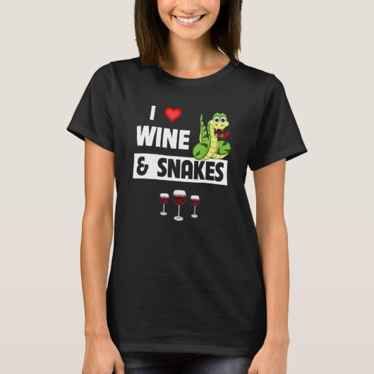 I Love Wine and Snakes Reptile Funny Drinking Glas Tシャツ (正面)