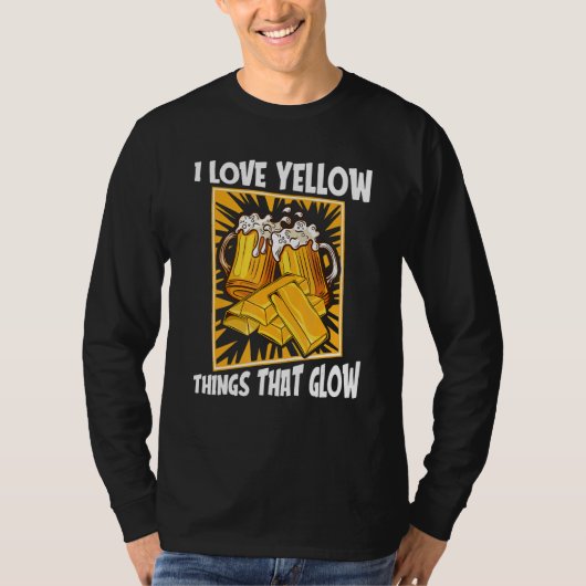 I Love Yellow Things That Glow Prospecting Gold Tシャツ (正面)
