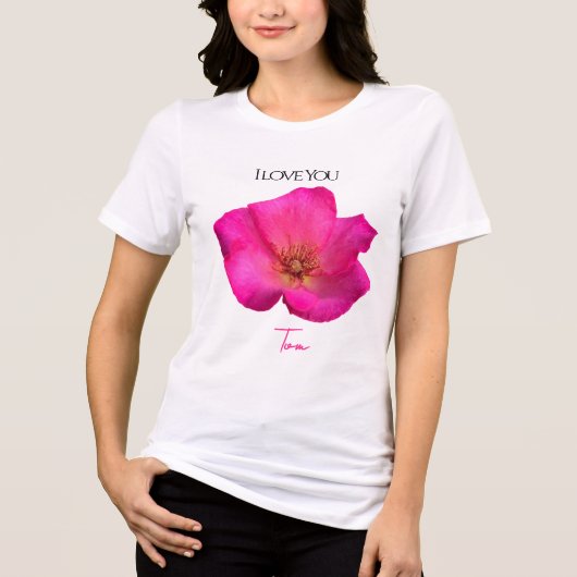 I Love You - バラ - バレンタインの名入れ  トライブレンドＴシャツ (正面)