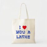 I Love You a Latke トートバッグ<br><div class="desc">Great Chanukah gift to tell somebody how much you love them with a play on words with Latke!</div>